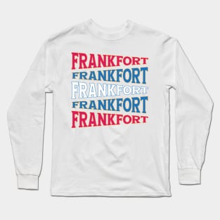 NATIONAL TEXT ART FRANKFORT Long Sleeve T-Shirt